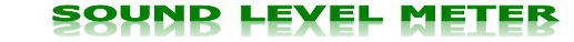 SOUND LEVEL METER